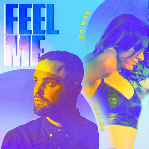 DEL-30, DJ Rae - Feel Me - Extended Mix [UL02670]